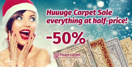 Huuuge Carpet Sale – everything at half-price! Enjoy winter holidays together with FLOARE-CARPET!